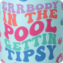 Errbody In The Pool EZ Fill Bottle 32oz